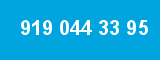 919 044 33 95
